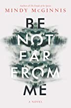 Mindy McGinnis: Be not far from me (Hardcover, 2020, Katherine Tegen Books, an imprint of HarperCollinsPublishers)