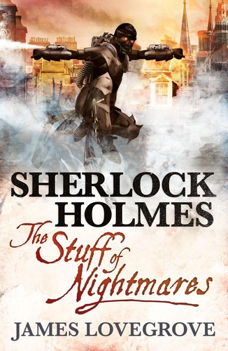 James Lovegrove: Sherlock Holmes (Paperback, Titan Books)