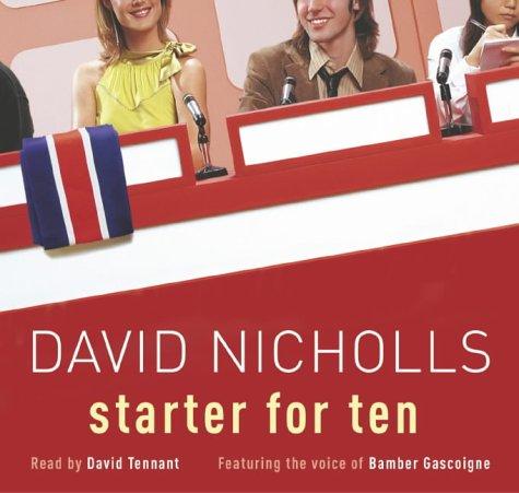 David Nicholls: Starter for Ten (AudiobookFormat, 2004, Hodder & Stoughton Audio Books)