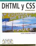 Jason Cranford Teague: Dhtml Y Css Avanzado/ Dhtml and Css Advanced (Diseno Y Creatividad / Design and Creativity) (Paperback, Spanish language, 2005, Anaya Multimedia)