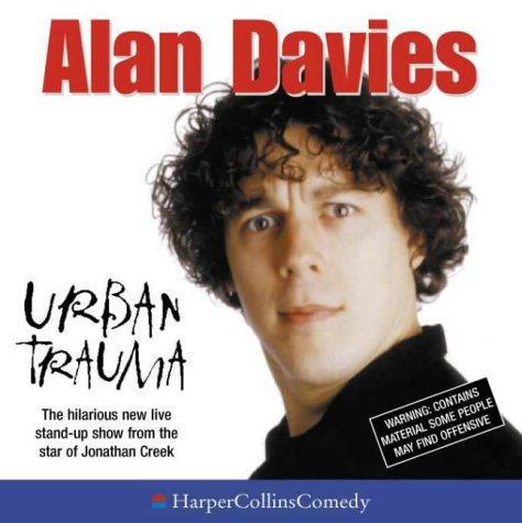 Alan Davies: Alan Davies Urban Trauma (HarperCollinsComedy) (AudiobookFormat, 2000, HarperCollins UK)