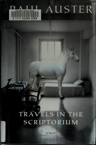 Paul Auster: Travels in the scriptorium (2006, Henry Holt)