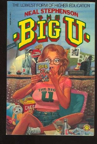 Neal Stephenson: The big U (1984, Vintage Books)