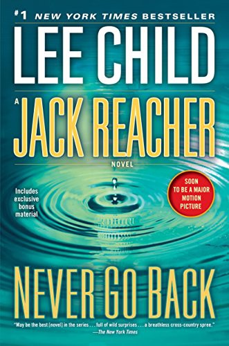 Lee Child: Jack Reacher : Never Go Back (Paperback, 2016, Bantam)