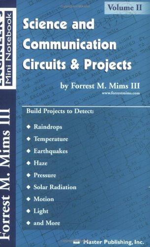 Forrest M. Mims: Science and Communication Circuits and Projects (2000)