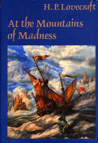 H. P. Lovecraft: At the mountains of madness, and other novels (1985, Arkham House)