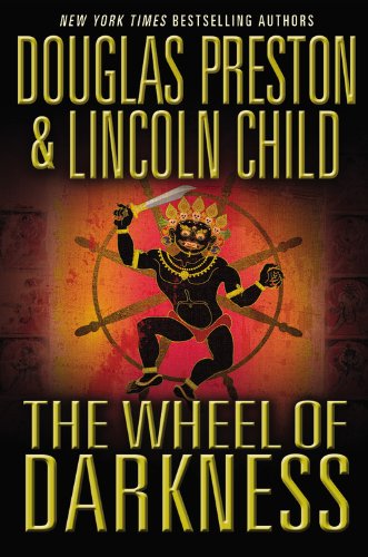 Douglas Preston: The wheel of darkness (2007, Warner Books)