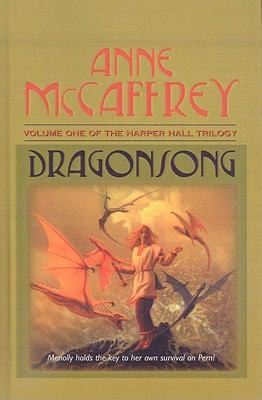 Anne McCaffrey: Dragonsong
            
                Harper Hall Trilogy Prebound (2003, Perfection Learning)