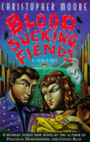 Christopher Moore: Blood Sucking Fiends (Paperback, 1995, Transworld Publishers Ltd)