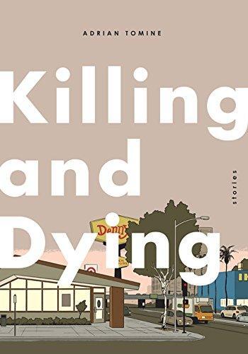 Adrian Tomine: Killing and Dying (2015)