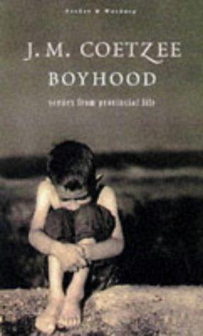 J. M. Coetzee: Boyhood  (1997, Random House of Canada, Limited)