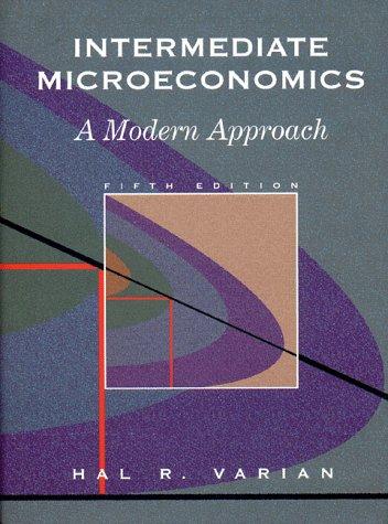 Hal R. Varian: Intermediate Microeconomics (W. W. Norton & Company)