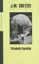 J. M. Coetzee: Elizabeth Costello (Paperback, Spanish language, Grijalbo Mondadori Sa)