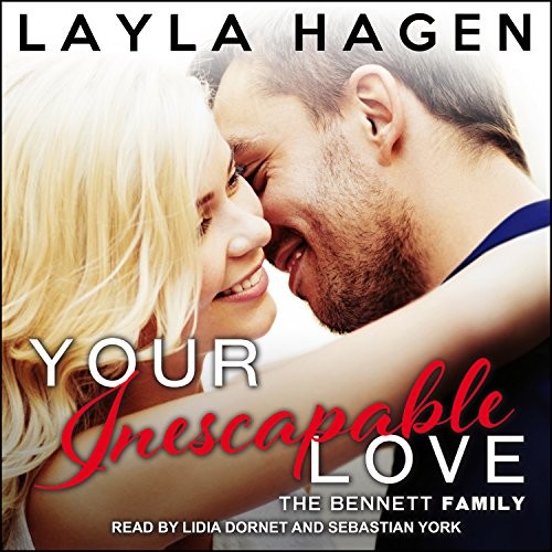 Lidia Dornet, Sebastian York, Layla Hagen: Your Inescapable Love (AudiobookFormat, 2017, Tantor Audio)