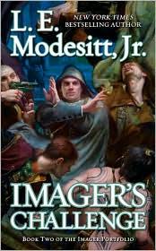 L. E. Modesitt, Jr.: Imager's Challenge (Imager Portfolio #2) (2010, Tor)