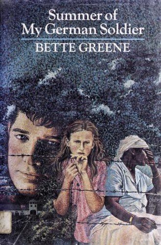 Bette Greene: Summer of my German soldier. (1973, Dial Press)