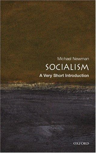 Michael Newman: Socialism (2005, Oxford University Press, USA)