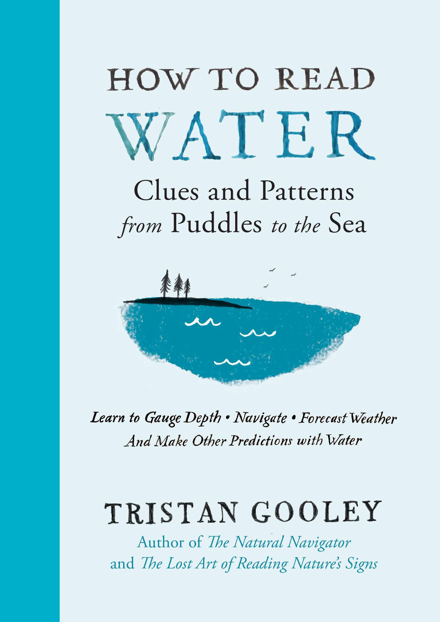 Tristan Gooley: How to read water (2016)