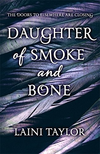 Laini Taylor: Daughter of Smoke and Bone (Hardcover, 2011, Hodder & Stoughton)