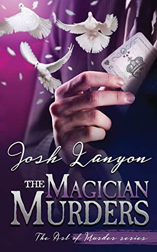 Josh Lanyon: The Magician Murders (Paperback, 2019, Vellichor Books)