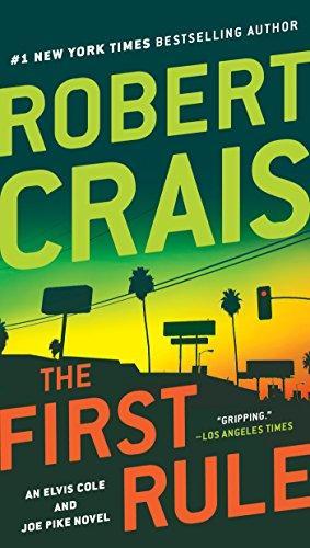 Robert Crais: The First Rule (Joe Pike, #2) (2010)