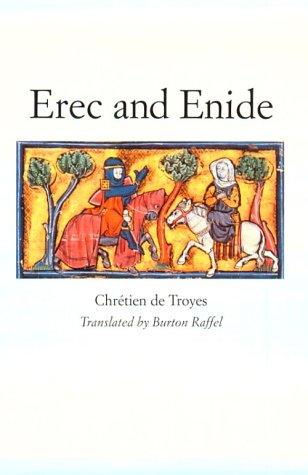 Chrétien de Troyes: Erec and Enide (1997, Yale University Press)