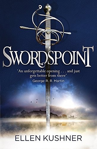 Ellen Kushner: Swordspoint (Paperback, 2016, Gollancz, imusti)