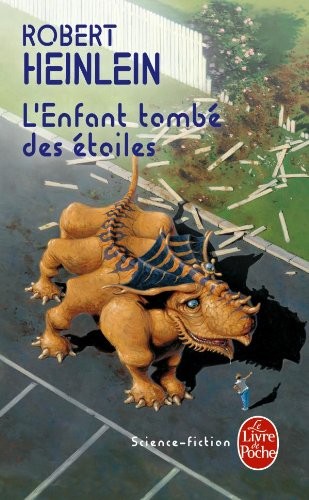 Robert A. Heinlein: L'Enfant Tombé Des Étoiles (Paperback, Livre de Poche, LGF)