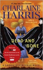 Charlaine Harris: Dead and Gone (2010, Ace)