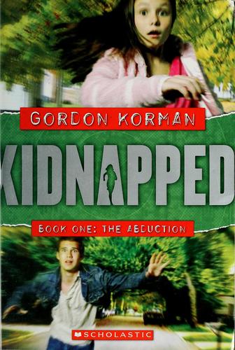 Gordon Korman: Rescue (Kidnapped) (2006, Scholastic Inc.)