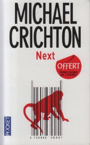 Michael Crichton: Next (Paperback, 2008, Pocket)