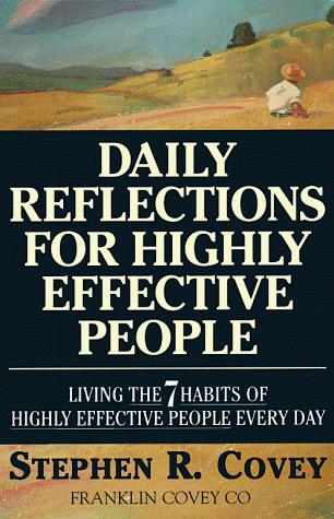 Stephen R. Covey: Daily reflections for highly effective people (1994, Simon & Schuster)