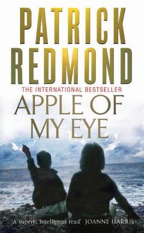 Patrick Redmond: Apple of My Eye (Paperback, 2004, Pocket Books)