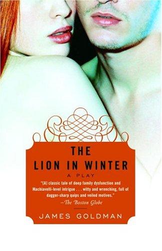 James Goldman: The Lion in Winter (2004, Random House Trade Paperbacks)