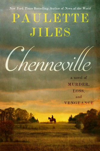 Paulette Jiles: Chenneville (2024, HarperCollins Publishers)