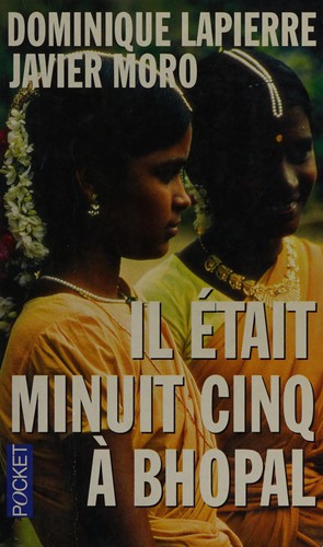 Dominique Lapierre: Il était minuit cinq à bhopal (Paperback, French language, 2001, Robert Laffont)