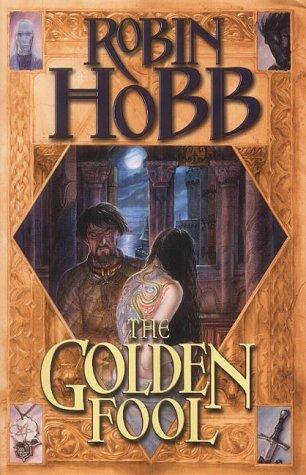 Robin Hobb: The Golden Fool (Hardcover, 2002, Harper  Collins)