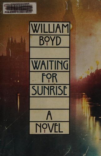 Boyd, William: Waiting for sunrise (2012, Harper)