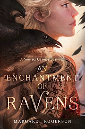 Margaret Rogerson: An Enchantment of Ravens (Paperback, 2018, Margaret K. McElderry Books)