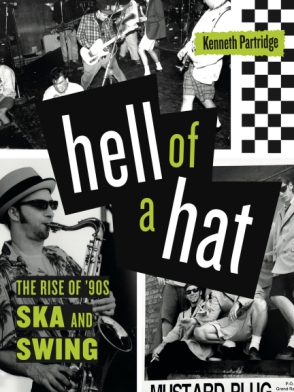 Kenneth Partridge: Hell of a Hat (2021, Pennsylvania State University Press)