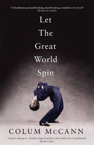 Colum McCann: Let the great world spin : a novel (2009)