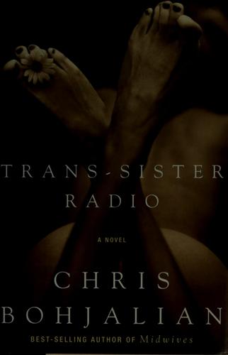 Christopher A. Bohjalian: Trans-sister radio (2000, Harmony Books)