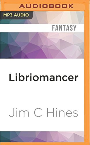 Jim C. Hines, David de Vries: Libriomancer (AudiobookFormat, 2016, Audible Studios on Brilliance Audio, Audible Studios on Brilliance)