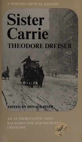 Theodore Dreiser: Sister Carrie (1970, Norton)