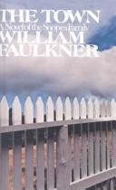 William Faulkner: Town (Hardcover, 2003, Tandem Library)