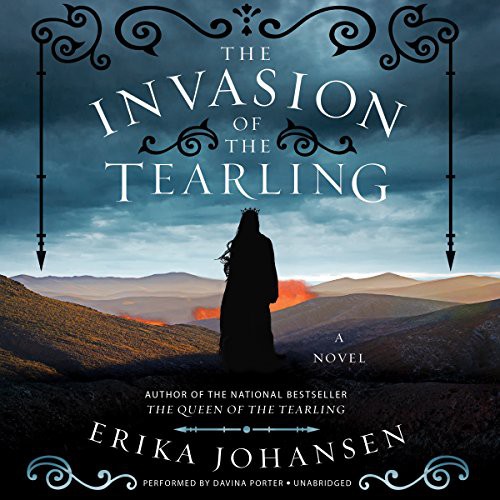 Erika Johansen: The Invasion of the Tearling (AudiobookFormat, 2015, HarperCollins Publishers and Blackstone Audio, Harpercollins)