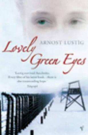 Arnost Lustig: Lovely Green Eyes (2003, Vintage)