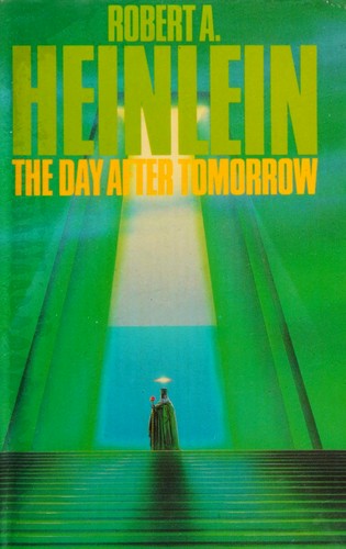 Robert A. Heinlein: The day after tomorrow (1980, New English Library)