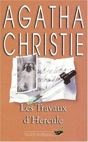 Agatha Christie: Les travaux d'Hercule (Paperback, 1982, Librairie des Champs-Elysées)