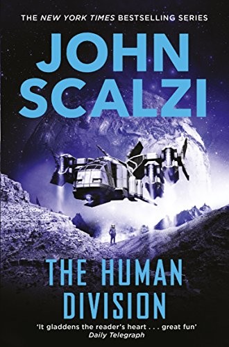 John Scalzi: Human Division (Paperback, 2016, Tor, Tor Books)